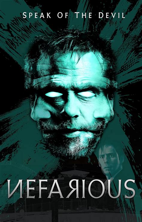 nefarious 2023 workprint|Nefarious Summary and Synopsis .